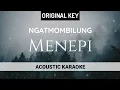 Download Lagu Ngatmombilung - Menepi  Acoustic Karaoke 