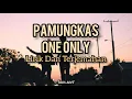 Download Lagu Pamungkas - One Only (Lirik Dan Terjemahan)