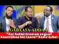 Lagu GABAASA ADDAA “Ani fedhii Oromoo qofa eeguuf kaantiibaa hin taane” Kadir Juhar - Dec 14/25