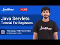 Java Servlets Tutorial Servlet Tutorial Java Tutorial Java Training Intellipaat