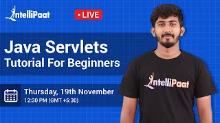 Java Servlets Tutorial Servlet Tutorial Java Tutorial Java Training Intellipaat