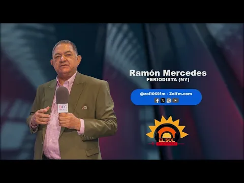 RAMÓN MERCEDES CON LAS PRINCIPALES NOTICIAS DESDE NEW YORK