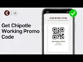 How To Get Chipotle Working Promo Code 2024
