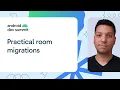 Practical room migrations