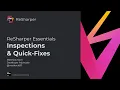 Inspections and Quick Fixes - ReSharper Essentials