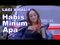 Download Lagu HABIS MINUM APA - SANDRINA (REMIX ULANG) #WAIChannel