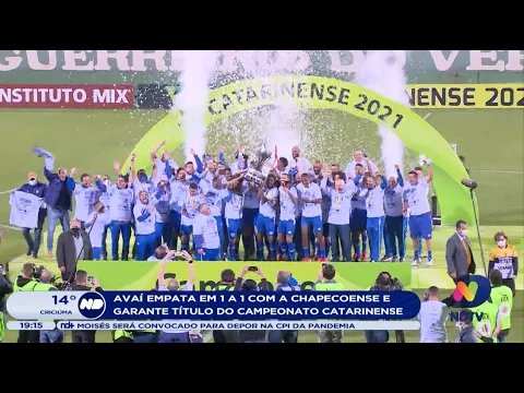 Avaí empata em 1 a 1 com a Chapecoense e garante título do Campeonato Catarinense
