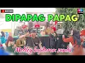 DIPAPAG PAPAG - BAJIDORAN SUNDA // NICO ENTERTAINMENT @nicoentertainment
