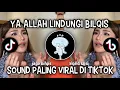 Lagu DOA BILQIS BY DRXML || SOUND VIRAL DI TIKTOK 
