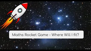 Maths Rocket Game - Where Will I Fit with Mrs Cran