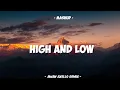 Download Lagu Mashup !!! - High And Low ( I'll Be There ) - [ Awan Axello Remix ] - Funky Night !!!