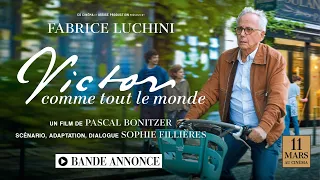 Spot VICTOR COMME TOUT LE MONDE, avec Fabrice Luchini (au cinéma le 11 mars)
