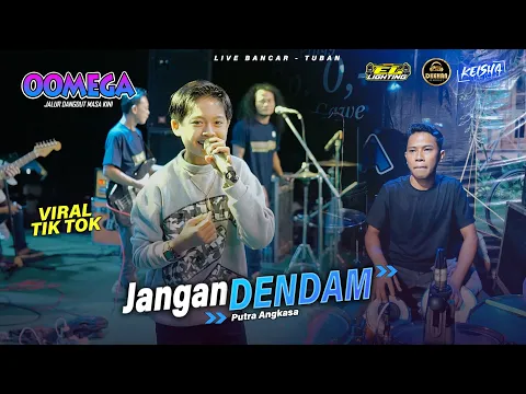 Download MP3 JANGAN DENDAM - Putra Angkasa OOMEGA Ft ( Faris Kendang ) Live Tuban #dhehanpro