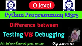 Difference between Testing and Debugging in Hindi o level m3r5 question o level Python Programming