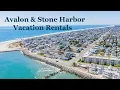 Avalon And Stone Harbor Vacation Rentals