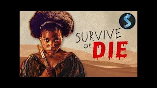 survive or die full action movie