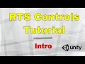 RTS Controls tutorial with Unity Pt 1 - Intro