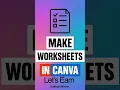 How to Make WorkSheets in Canva