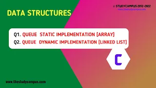 Queue Implementation Static Array and Dynamic Link List C Programming User Input DS