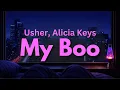 Lagu Usher, Alicia Keys - My Boo (Lyrics) | Late Night Bedroom Visualizer