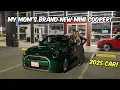 Getting My Mom s Brand New 2025 Mini Cooper