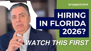 Don t Hire in Florida Until You Watch THIS Background Check Laws for 2026 Explained