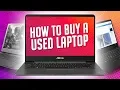 10 Things to do BEFORE Buying a Used Laptop