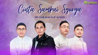 Download Wildan feat Alif Azhari | CINTA SAMPAI SYURGA (Official Lyric Video) MP3