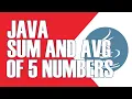 A JAVA PROGRAM THAT WILL FIND AVERAGE AND SUM OF THE NUMBERS ENTERED