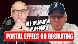 Portal Effect on Recruiting Brandon Huffman 247 Sports National Recruiter Editor EP 6