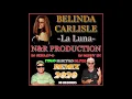Download Lagu Belinda Carlisle - La Luna (Remix 2020 by \