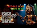 Download Lagu 🎵 Reggae Jawa Vibes 2025 | Lagu Santai Teman Ngopi \u0026 Rindu Rumah ☕🏡