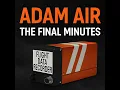 Download Lagu Final Moments of Adam Air Flight 574 – Black Box #adamair574 #blackboxrecording