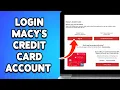 How To Login Macy s Credit Card Account 2024 Macy s Card Online Sign Tutorial
