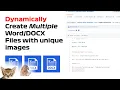 How to Dynamically Create Word DOCX files with unique images using Python 1 docx file per image