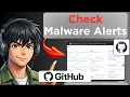 How to Check Malware Alerts for Dependabot in GitHub Full Guide 2026