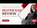Diaper Bag Review