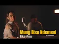 Download Lagu Eka Ayu - Mung Biso Ndemeni (Official M/V)