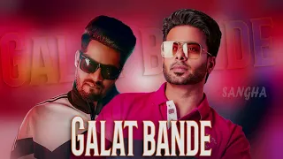 GALAT BANDE - MANKIRAT AULAKH - SINGGA - HAAR V - PUNJABI SONG 2019