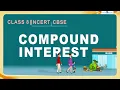 Comparing Quantities Compound Interest NCERT