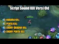 Download Lagu Script Sound Maniac Savage Versi Old | Mobile legends