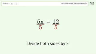 Linear equation with one unknown Solve 5x 12 step-by-step solution