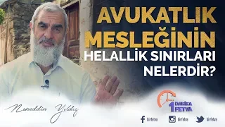 Avukatlık mesleğinin helallik sınırları nelerdir?