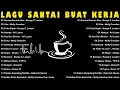 Lagu Lagu Santai Buat Kerja \u0026 Ngopi ☕ Musik Indonesia Penenang Pikiran