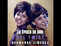 San Antonio Twist - Hermanas Jimenez