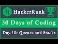 Day 18 Queues and Stacks 30 Days of Coding HackerRank Java Languag