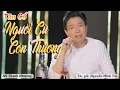 Download Lagu Tân Cổ Người Cũ Còn Thương - NS Thanh Nhường | Tác Giả: Nguyễn Minh Tấn