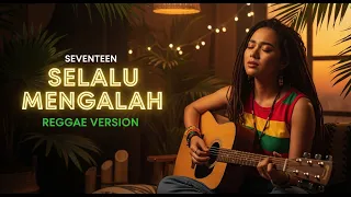 seventeen selalu mengalah cover reggae by jmt music