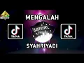 Download Lagu DJ MENGALAH @Syahriyadi MIX TERBARU