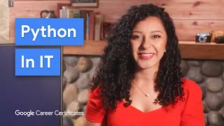 The Importance of Python For IT Specialists Google IT Support Certificate